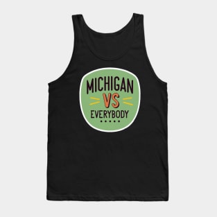 Michigan Vs Everybody Tank Top